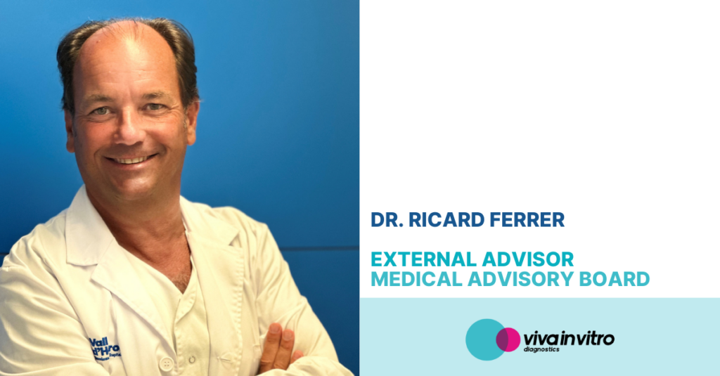 Viva In Vitro contará con la colaboración del Dr. Ricard Ferrer como asesor externo en su Consejo Médico Asesor para reforzar su liderazgo clínico en Sepsis