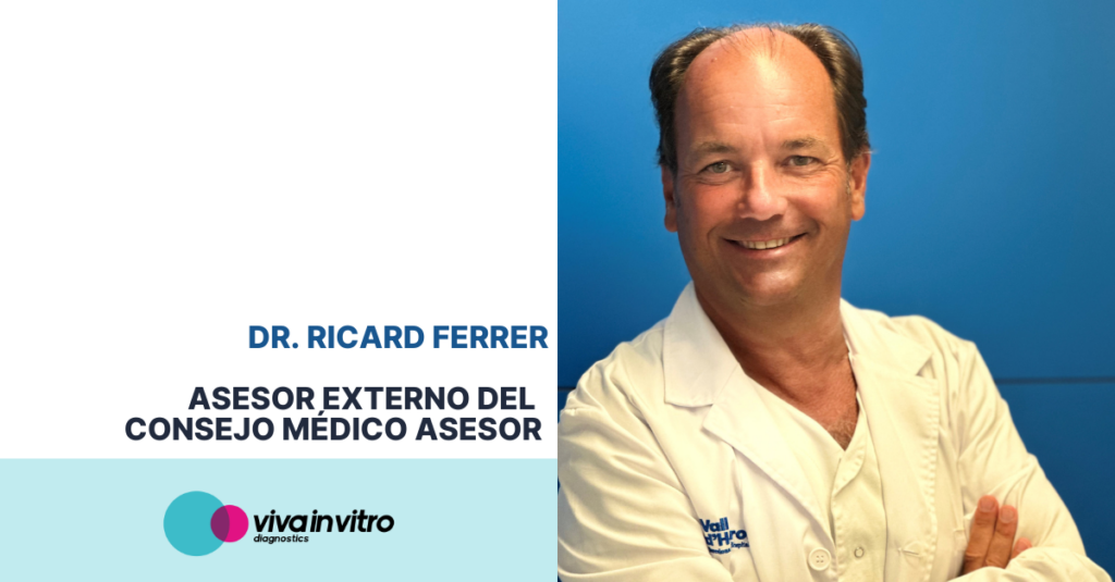 Viva In Vitro contará con la colaboración del Dr. Ricard Ferrer como asesor externo en su Consejo Médico Asesor para reforzar su liderazgo clínico en Sepsis